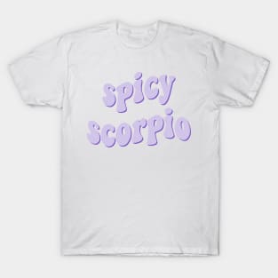 spicy scorpio T-Shirt